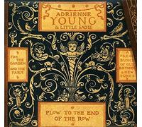 Young, Adrienne - Plow To The End Of The Row