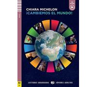 Young Adult ELI Readers - Spanish: Cambiemos el mundo + downloadable audio