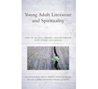 Young Adult Literature and Spirituality (Tascabile)