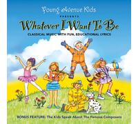 Young Avenue Kids - Whatever I Want to Be