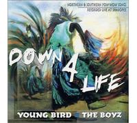 Young Bird/Boyz - Down 4 Life
