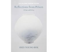 Young-Bok Shin Reflections From Prison (Tascabile)