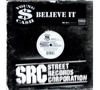 Young Cash - Believe It