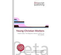 Young Christian Workers: Joseph Cardijn, Time Magazine, Vatican II, NCVYS, Leo XIII, Catholic