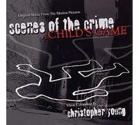 Young, Christopher - Scenes of the Crime/a Child'S Game