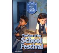 Young Detectives Agency - The Case of the School Festival: An interactive adventure where your choices and the clues you uncover shape the journey ahead.