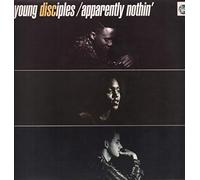 Young Disciples - Apparently Nothin'
