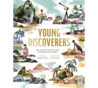 Young Discoverers: True Tales of Kids Who Made Incredible Discoveries