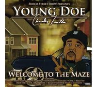 Young Doe - Frisco Street Show Presents Welcome To The Maze
