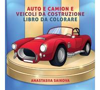 Young Dreamers Auto e camion e veicoli da costruzione libro da col (Tascabile)