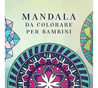 Young Dreamers Press Mandala da colorare per bambini (Tascabile)