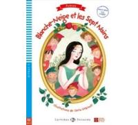 BRANCHE-NEIGE ET LES SEPT NAINS: Blanche-Neige et les Sept Nains + downloadable multi