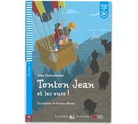 Young ELI Readers - French: Tonton Jean et les ours ! + downloadable multimedia