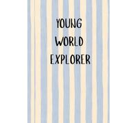 Young explorer's flag book: A premium world flag book for kids -195 countries in 96 pages and fun activities for curious little explorers