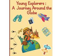Young Explorers: Journey Around the Globe