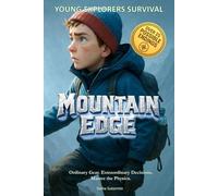 Young Explorers Survival: Mountain Edge: An interactive power to choose adventure where you say which way the story goes, as every choice and every artifact helps shape your own adventure.