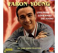 Live Fast, Love Hard, Die Young (The Early album collection)