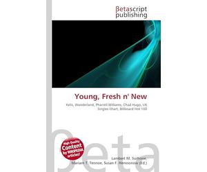 Young, Fresh n' New: Kelis, Wanderland, Pharrell Williams, Chad Hugo, UK Singles Chart, Billboard Hot 100