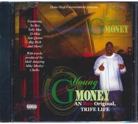 Young G Money - 800 Original Trife Life