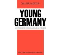 Young Germany: History of the German Youth Movement