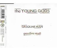 Young Gods - Gasoline Man