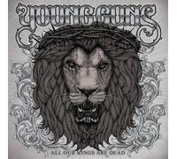 Young Guns - All Our Kings Are Dead
