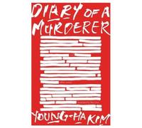 Young-Ha Kim Diary of a Murderer (Tascabile)