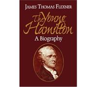 Young Hamilton by James T. Flexner (1997-01-01)