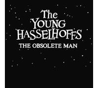Young Hasselhoffs - The Obsolete Man