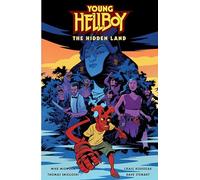 Mike Mignola Thomas E. Sniegoski Young Hellboy: The Hidden Land (Tascabile)