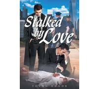 Young Honor Stalked by LOVE (Tascabile)