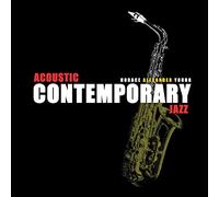 Young, Horace Alexan - Acoustic Contemporary Jazz