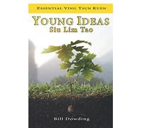 Young Ideas: Siu Lim Tao