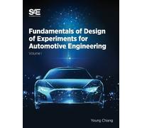 Young J. Chiang Fundamentals of Design of Experiments for Aut (Copertina rigida)