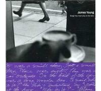 YOUNG, JAMES - SONGS THEY DON'T PLAY