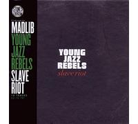 Young Jazz Rebels Slave Riot (CD) Album