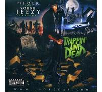 Young Jeezy - Trappin Ain T Dead