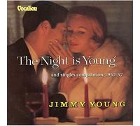 Young, Jimmy - Night Is Young/Singles 1952-57