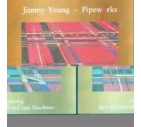 YOUNG, JIMMY - PIPEWORKS