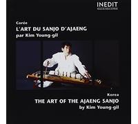 Young Kim & Gil - L'Art Du Sanjo D'Ajaeng