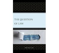Young Kim The Question of Law (Copertina rigida)