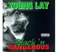 Young Lay - Black N' Dangerous
