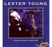 Lester Young – Kansas City Sax: The Complete Kansas City Master Takes – Jasmine Guitars