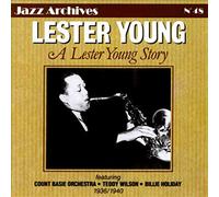 Young, Lester - Lester Story 1936 - 1940