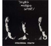 Young Marble Giants - Colossal Youth