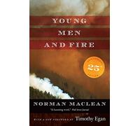 Norman Maclean Timothy Egan Young Men and Fire (Tascabile)