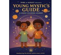 Young Mystic’s Guide: A Cosmic Coloring Journey