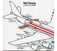 Young, Neil - Landing On Water