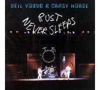 Neil Young and Crazy Horse Rust Never Sleeps (CD) Album