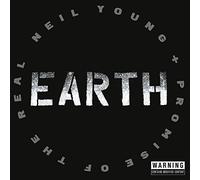 Neil Young and Promise of the Real Earth (CD) Album